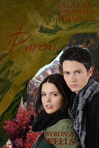 Parem, The Valaran Chronicles: Prequel 1