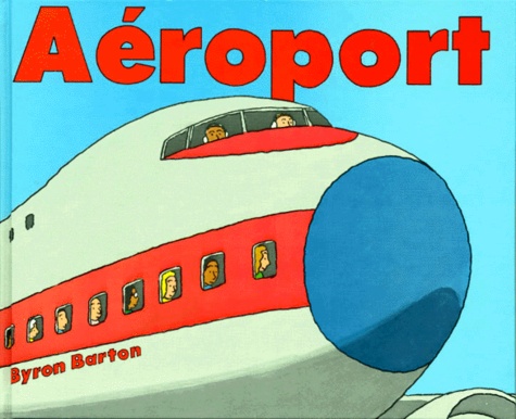 Byron Barton - Aéroport.