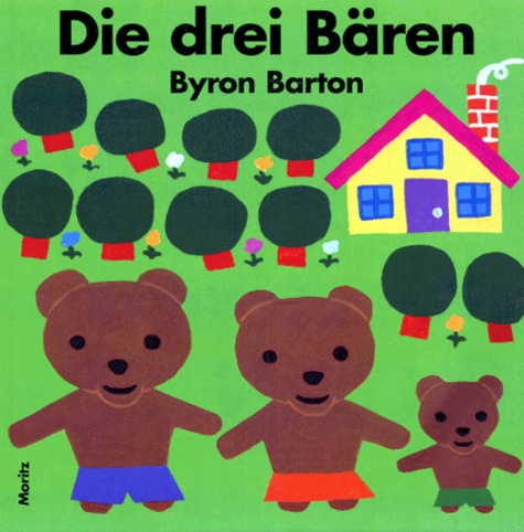 Byron Barton - DIE DREI BAREN.