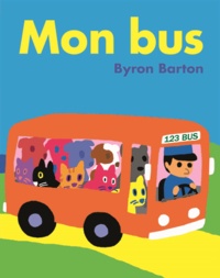 Byron Barton - Mon bus.