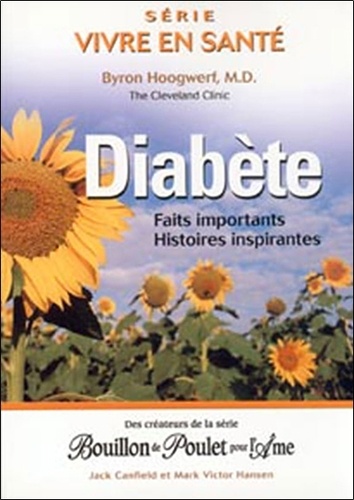 Byron Hoogwerf - Diabète - Faits importants, histoires inspirantes.