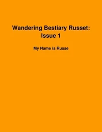Wandering Bestiary Russet: Issue 1-My Name is Russet