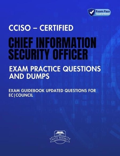 Cciso Questions CCISO – Certified Chief Information Security... de Byte Books - ePub ...