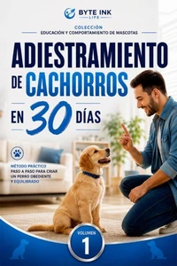 ADIESTRAMIENTO DE CACHORROS EN 30 DÍAS