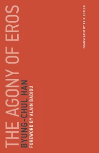 The Agony of Eros /anglais