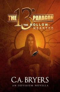 The Hollow-Hearted: An Odyssium Novella