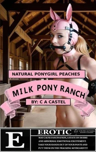 Milk Pony Ranch: Natural Ponygirl Peaches