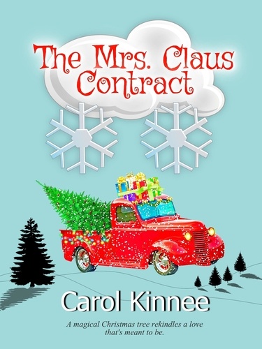  C.A. Kinnee - The Mrs. Claus Contract.