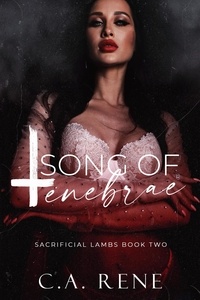  C.A. Rene - Song of Tenebrae - Sacrificial Lambs, #2.