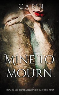 Mine To Mourn