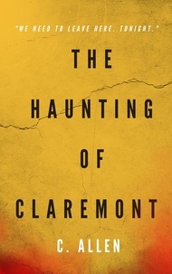 C. Allen - The Haunting of Claremont.