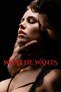 What He Wants