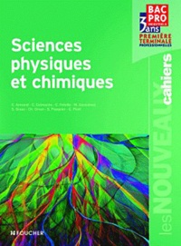 C. Armand - Sciences physiques et chimiques, Tronc commun, 1e-Tle professionnelles - Bac pro 3 ans.