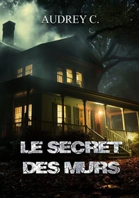 Le secret des murs