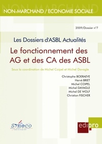 C. briet h. Boeraeve - Le fonctionnement des ag et des ca des asbl.
