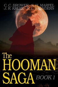  C. C. Brower et  J. R. Kruze - The Hooman Saga: Book One - The Hooman Saga.