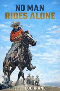No Man Rides Alone