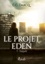 Le projet Eden. 1 - Traquée