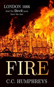  C. C. Humphreys - Fire - Plague and Fire, #2.