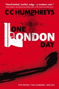  C. C. Humphreys - One London Day.