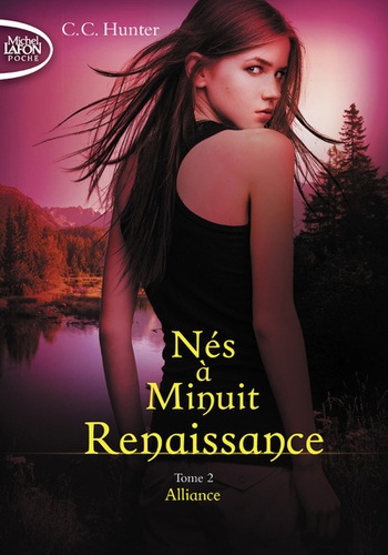 Nés à Minuit - Renaissance Tome 2 Alliance