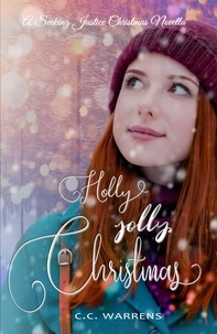  C.C. Warrens - Holly Jolly Christmas - Seeking Jusice, #1.5.