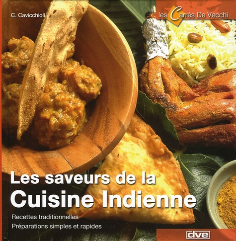 C Cavicchioli - Les saveurs de la cuisine indienne.