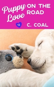  C. Coal - Puppy Love On the Road - Puppy Love, #12.