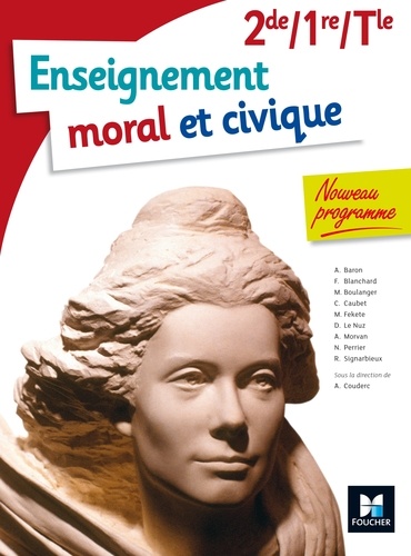 C Couderc et F Blanchard - Enseignement moral et civique 2de, 1re, Tle.