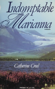 C Creel - Indomptable Marianna.