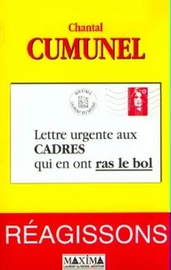 Lettre urgente aux cadres qui en ont ras le bol