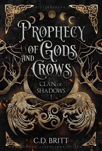 Prophecy of Gods and Crows