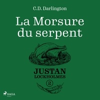 C.D. Darlington et David Meslet - Justan Lockholmes - Tome 2 : La Morsure du serpent.