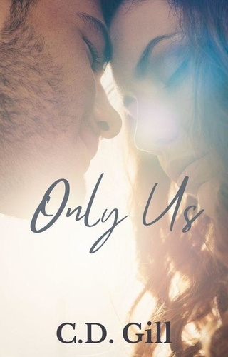  C.D. Gill - Only Us.