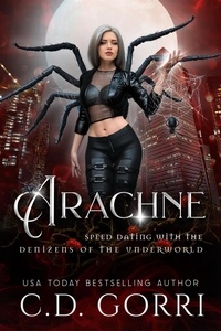  C.D. Gorri - Arachne - Speed Dating with the Denizens of the Underworld, #12.