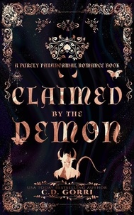  C.D. Gorri - Claimed By The Demon - Purely Paranormal Romance Book, #3.