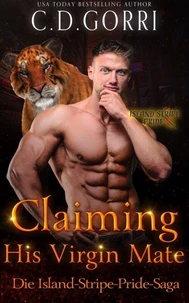 Claiming His Virgin Mate: Die Island-Stripe-Pride-Saga Band 2
