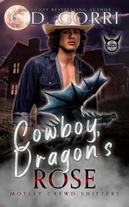 Cowboy Dragon's Rose