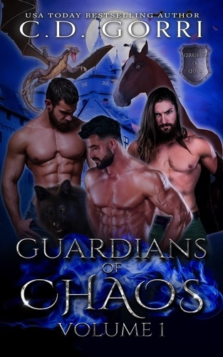  C.D. Gorri - Guardians of Chaos Volume 1 - Guardians of Chaos Anthologies, #1.