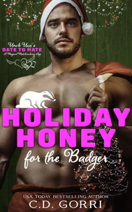 Holiday Honey For the Badger