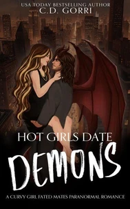 Hot Girls Date Demons: A Curvy Girl Fated Mates Paranormal Romance