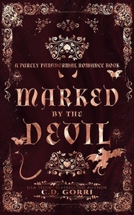  C.D. Gorri - Marked By The Devil - Purely Paranormal Romance Book, #1.