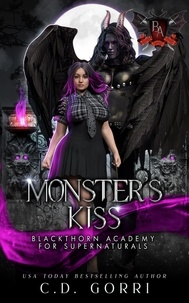  C.D. Gorri - Monster's Kiss - Blackthorn Academy for Supernaturals, #1.