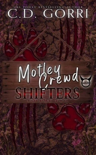 Motley Crewd Shifters Volume Two