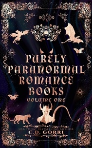  C.D. Gorri - Purely Paranormal Romance Books Volume One - Purely Paranormal Romance Books Anthologies, #1.