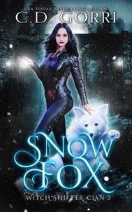 Snow Fox: Hexen-Gestaltwandler-Clan Buch 2