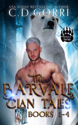  C.D. Gorri - The Barvale Clan Tales: Books 1-4 - The Barvale Clan Tales Anthology, #1.