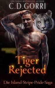 Tiger Rejected: Die Island-Stripe-Pride-Saga Band 5