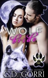  C.D. Gorri - Wolf Bride: The Tale of Ailis and Eoghan - The Macconwood Pack Tales, #1.