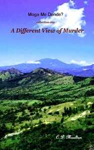 C. D. Moulton - A Different View of Murder - Moga Me Dende?, #10.
